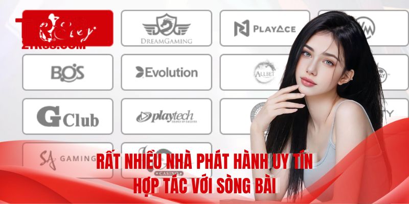 Rất nhiều nhà phát hành uy tín hợp tác với sòng bài